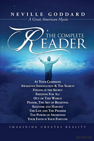 Neville Goddard: The Complete Reader - Neville Goddard [KSIĄŻKA]