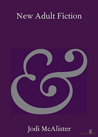 New Adult Fiction (Elements in Publishing and Book Culture) - Jodi McAlister [KSIĄŻKA]