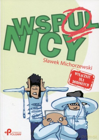Wspulnicy.......... - Sławek Michorzewski [KSIĄŻKA]