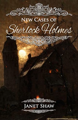 New Cases of Sherlock Holmes - Janet Shaw [KSIĄŻKA]