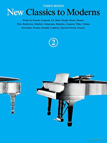 New Classics to Moderns Book 2 3rd Series Piano Solo Book (New Classics to Moderns, Third Series) - Denes Agay [KSIĄŻKA]