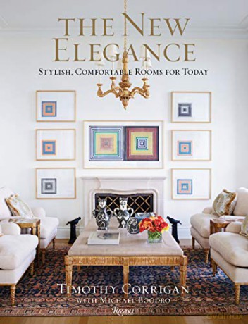 New Elegance: Stylish, Comfortable Rooms for Today - Michael Boodro [KSIĄŻKA]