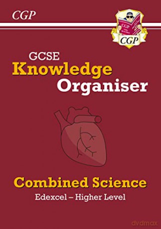 New GCSE Combined Science Edexcel Knowledge Organiser - Higher: perfect for the 2023 and 2024 exams (CGP Edexcel GCSE Combined Science) - CGP Books [KSIĄŻKA]