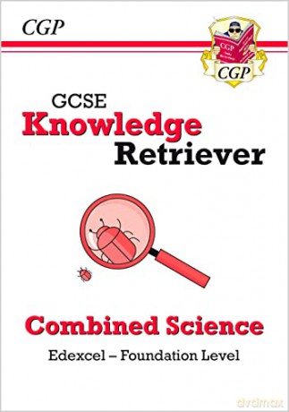 New GCSE Combined Science Edexcel Knowledge Retriever - Foundation: perfect for the 2023 and 2024 exams (CGP Edexcel GCSE Combined Science) - CGP Books [KSIĄŻKA]