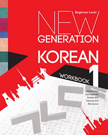 New Generation Korean Workbook: Beginner Level - Mihyon Jeon [KSIĄŻKA]