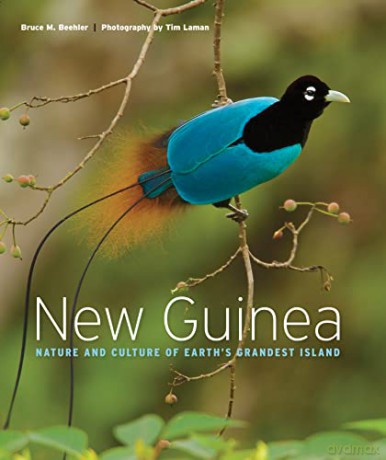 New Guinea: Nature and Culture of Earth's Grandest Island - Bruce M. Beehler [KSIĄŻKA]