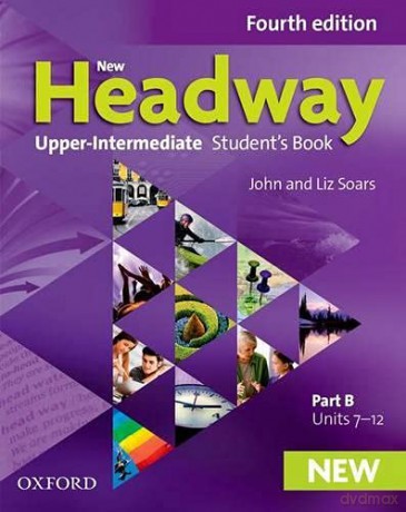 New Headway: Upper-Intermediate: Student's Book B: The world's most trusted English course - Xxx [KSIĄŻKA]