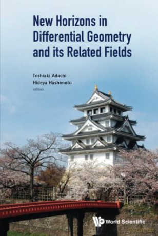 New Horizons In Differential Geometry And Its Related Fields - Hideya Hashimoto [KSIĄŻKA]