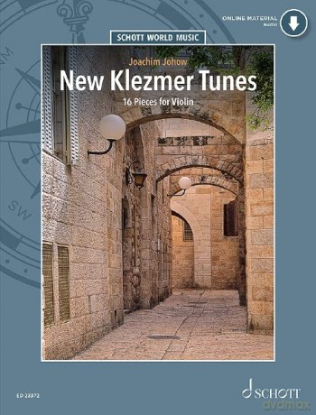 New Klezmer Tunes: 16 Pieces for Violin (Schott World Music) - Joachim Johow [KSIĄŻKA]