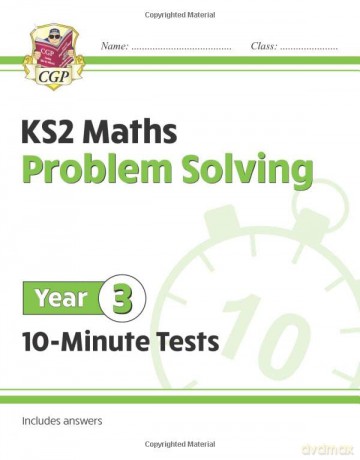 New KS2 Maths 10-Minute Tests: Problem Solving - Year 3: ideal for catch-up and learning at home (CGP KS2 Maths) - CGP Books [KSIĄŻKA]