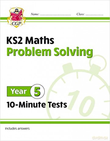New KS2 Maths 10-Minute Tests: Problem Solving - Year 5: superb for catch-up and learning at home (CGP KS2 Maths) - CGP Books [KSIĄŻKA]