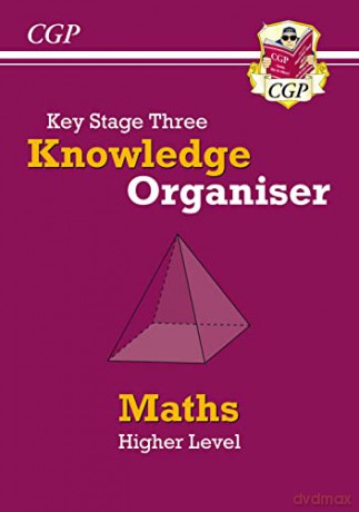 New KS3 Maths Knowledge Organiser - Higher: ideal for Years 7, 8 and 9 (CGP KS3 Maths) - CGP Books [KSIĄŻKA]