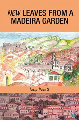 New Leaves from a Madeira Garden - Tony Powell [KSIĄŻKA]