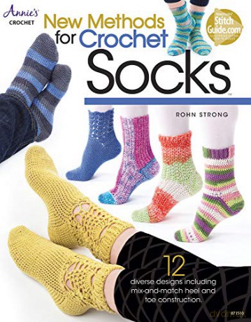 New Methods for Crochet Socks: 12 diverse designs (Annie's Crochet) - Rohn Strong [KSIĄŻKA]