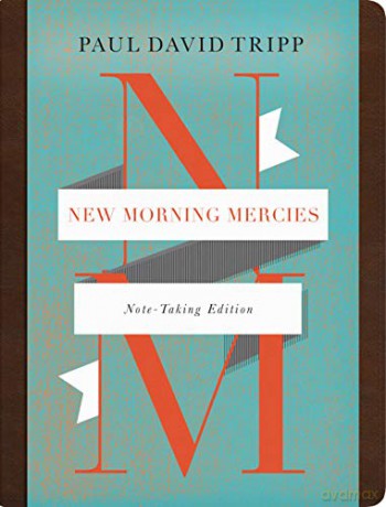 New Morning Mercies - Paul David Tripp [KSIĄŻKA]