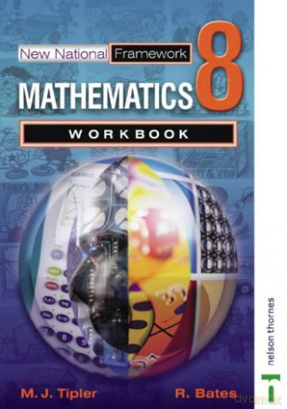 New National Framework Mathematics 8 Core Workbook: With all you need to know for your 2021 assessments (New National Framework Maths) - Maryanne Tipler [KSIĄŻKA]