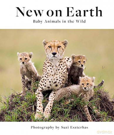 New on Earth: Baby Animals in the Wild - Suzi Eszterhas [KSIĄŻKA]