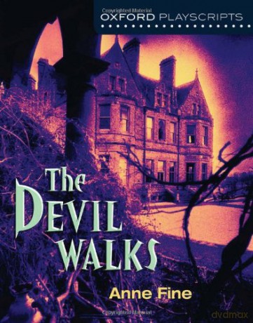 New Oxford Playscripts: The Devil Walks - Anne Fine [KSIĄŻKA]