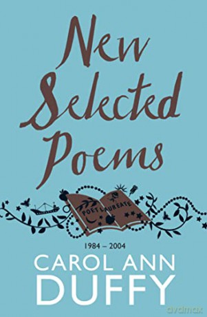 New Selected Poems: 1984-2004 - Professor Carol Ann Duffy DBE [KSIĄŻKA]