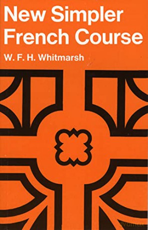 New Simpler French Course, a Paper - W Whitmarsh [KSIĄŻKA]