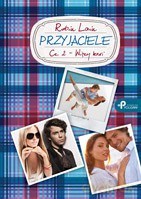 Przyjaciele. Cz. 2 - Więzy krwi - Robin Lain [KSIĄŻKA]