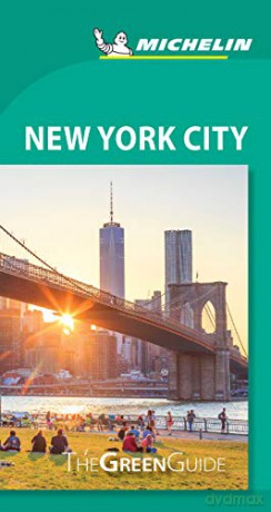 New York City - Michelin Green Guide: The Green Guide (Michelin Tourist Guides) - Michelin Travel Publications [KSIĄŻKA]