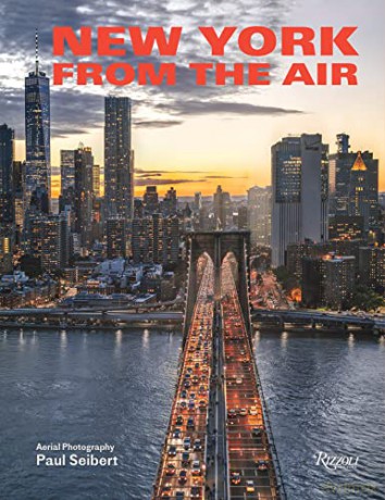 New York From the Air - Paul Seibert [KSIĄŻKA]