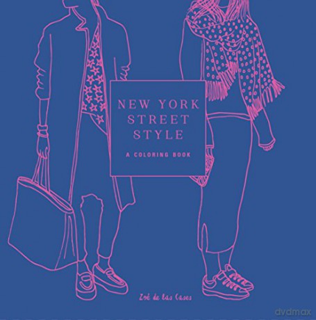 New York Street Style: A Coloring Book (Street Style Coloring Books) - Zoe de Las Cases [KSIĄŻKA]
