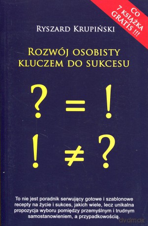 Rozwój osobisty kluczem do sukcesu - Ryszard Krupiński [KSIĄŻKA]