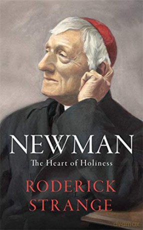 Newman: The Heart of Holiness - Roderick Strange [KSIĄŻKA]