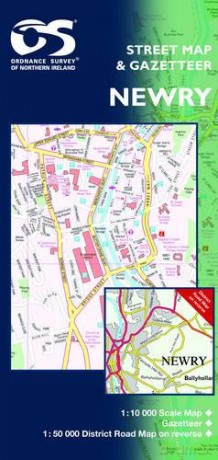 Newry and Mourne (Irish Street Maps) - Ordnance Survey of Northern Ireland [KSIĄŻKA]