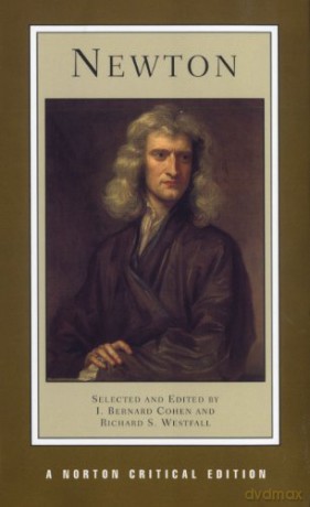 Newton: Texts Backgrounds Commentaries: 0 (Norton Critical Editions) - Isaac Newton [KSIĄŻKA]