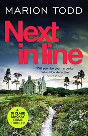 Next in Line: A must-read Scottish crime thriller: 5 (Detective Clare Mackay) - Todd [KSIĄŻKA]