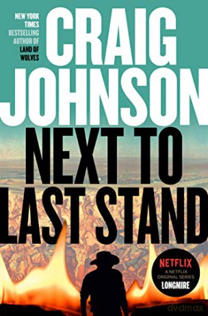 Next to Last Stand (Longmire, 16) - Craig Johnson [KSIĄŻKA]