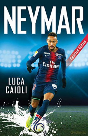 Neymar: 2020 Updated Edition: 48 (Luca Caioli) - Luca Caioli [KSIĄŻKA]
