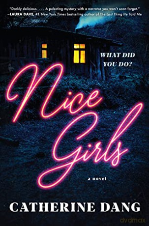 Nice Girls: A Novel - Catherine Dang [KSIĄŻKA]