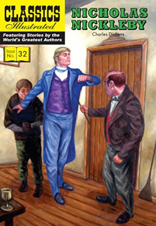 Nicholas Nickleby: 32 (Classics Illustrated) - Charles Dickens [KSIĄŻKA]