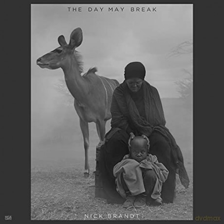 Nick Brandt: The Day May Break - Nick Brandt [KSIĄŻKA]