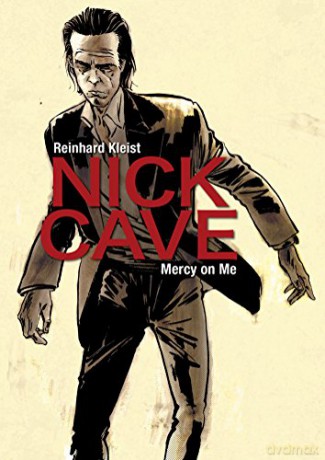 Nick Cave: Mercy on Me - Reinhard Kleist [KSIĄŻKA]
