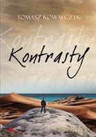 Kontrasty - Tomasz Kowalczyk [KSIĄŻKA]