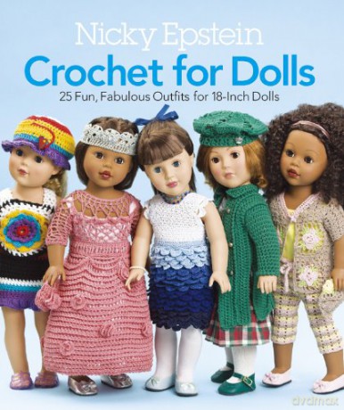 Nicky Epstein Crochet for Dolls: 25 Fun, Fabulous Outfits for 18-Inch Dolls - Nicky Epstein [KSIĄŻKA]