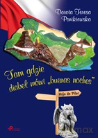 Tam gdzie diabeł mówi "buenas noches" - Dorota Teresa Ponikiewska [KSIĄŻKA]