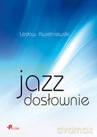 Jazz dosłownie - Lesław Kwietniewski [KSIĄŻKA]