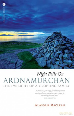 Night Falls on Ardnamurchan: The Twilight of a Crofting Family - Alasdair Maclean [KSIĄŻKA]