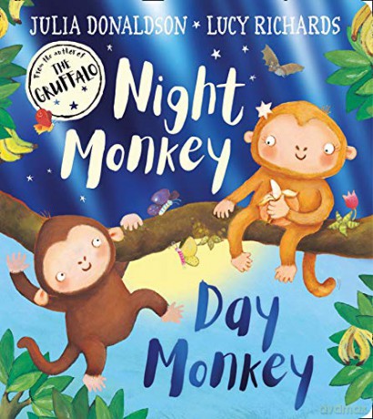 Night Monkey, Day Monkey: Julia Donaldson's bestselling rhyming picture book - now a fabulous foiled board book! - Julia Donaldson [KSIĄŻKA]