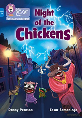 Night of the Chickens: Band 04/Blue (Collins Big Cat Phonics for Letters and Sounds - Age 7+) - Danny Pearson [KSIĄŻKA]