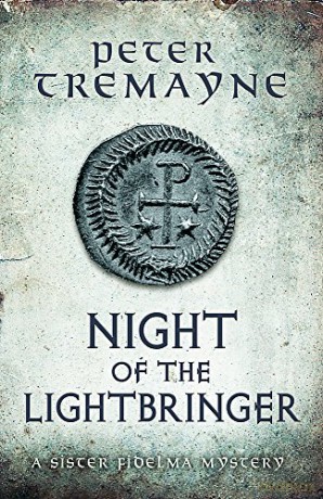 Night of the Lightbringer (Sister Fidelma Mysteries Book 28): An engrossing Celtic mystery filled with chilling twists - Peter Tremayne [KSIĄŻKA]