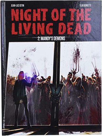 Night of the Living Dead: Mandy's Demons: 2 - Jean-Luc Istin [KSIĄŻKA]