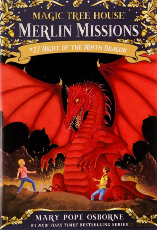 Night of the Ninth Dragon (Magic Tree House Merlin Mission): 27 - Mary Pope Osborne [KSIĄŻKA]