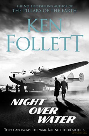 Night Over Water - Ken Follett [KSIĄŻKA]